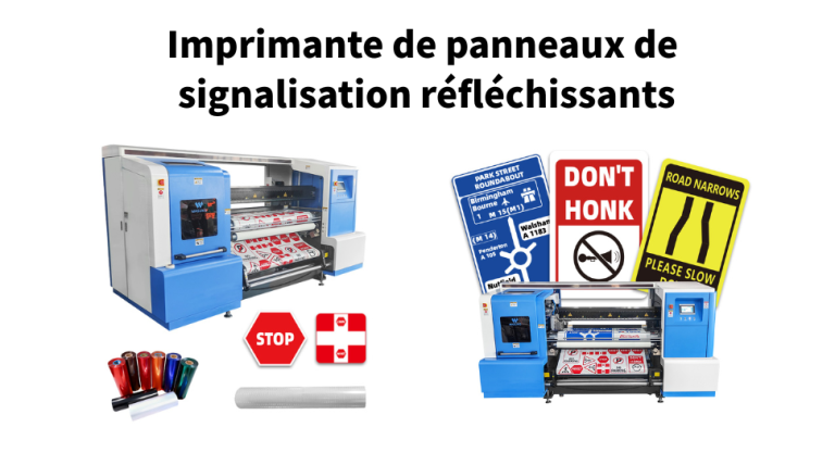 Imprimante de Panneaux de Signalisation pour l’Impression de Panneaux Routiers Très Réfléchissants