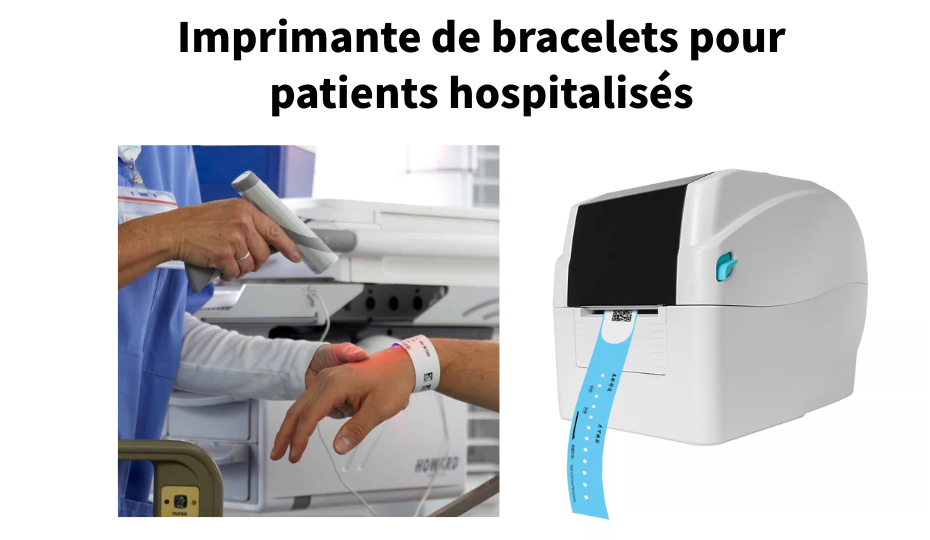 Imprimante de bracelets pour patients hospitalisés